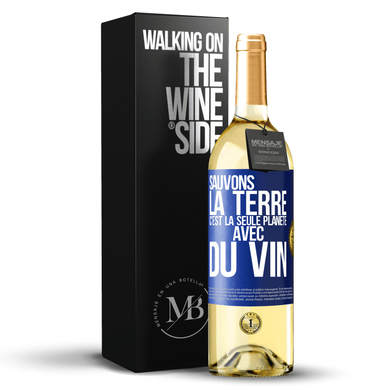 29,95 € Envoi gratuit | Vin blanc Édition WHITE Sauvons la terre. C'est la seule planète avec du vin Étiquette Bleue. Étiquette personnalisable Vin jeune Récolte 2024 Verdejo