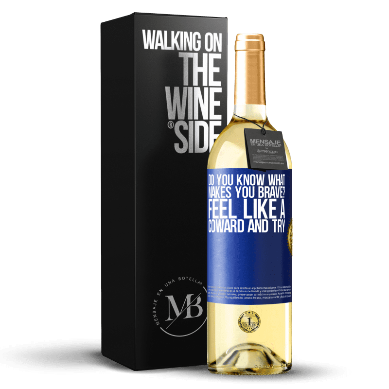 29,95 € Бесплатная доставка | Белое вино Издание WHITE ты знаешь, что делает тебя смелым? Почувствуй себя трусом и попробуй Синяя метка. Настраиваемая этикетка Молодое вино Урожай 2023 Verdejo