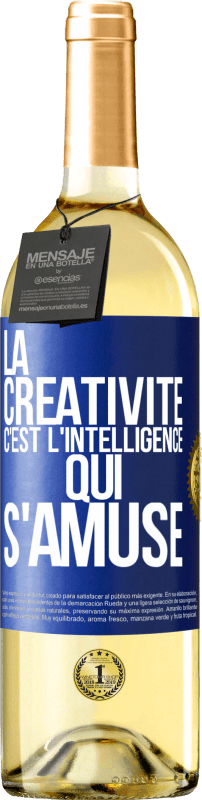 29,95 € | Vin blanc Édition WHITE La créativité c'est l'intelligence qui s'amuse Étiquette Bleue. Étiquette personnalisable Vin jeune Récolte 2023 Verdejo