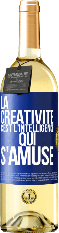 29,95 € Envoi gratuit | Vin blanc Édition WHITE La créativité c'est l'intelligence qui s'amuse Étiquette Bleue. Étiquette personnalisable Vin jeune Récolte 2025 Verdejo
