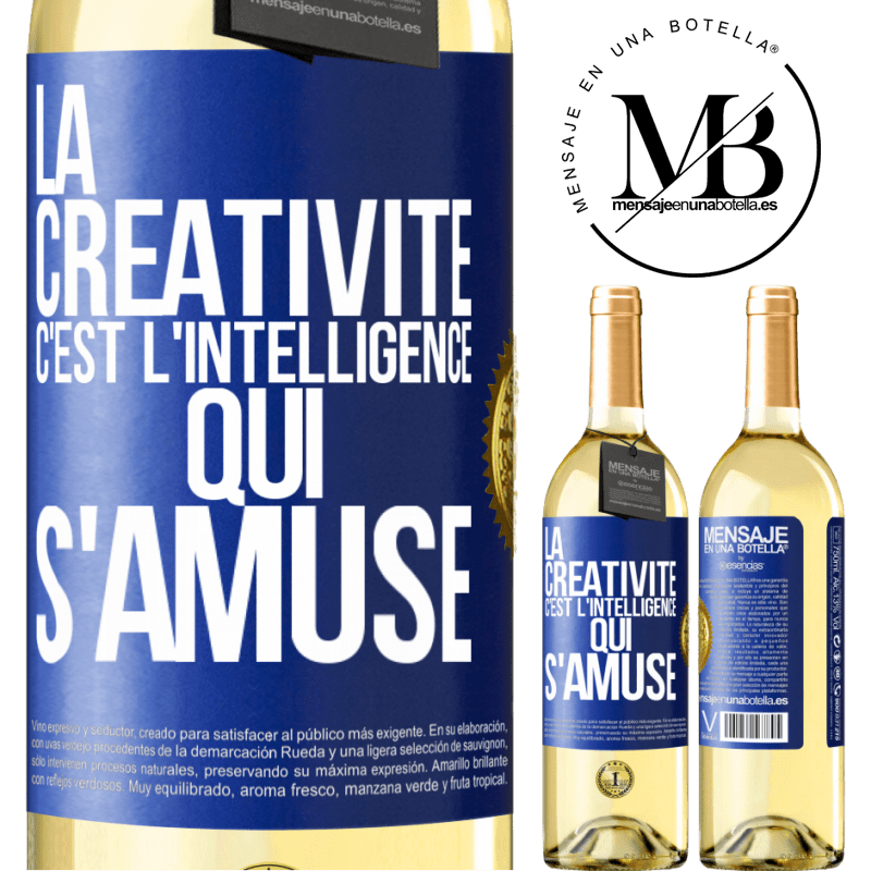 29,95 € Envoi gratuit | Vin blanc Édition WHITE La créativité c'est l'intelligence qui s'amuse Étiquette Bleue. Étiquette personnalisable Vin jeune Récolte 2023 Verdejo