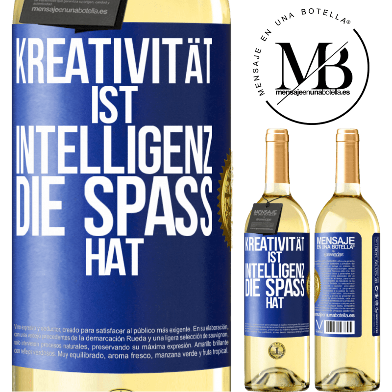 29,95 € Kostenloser Versand | Weißwein WHITE Ausgabe Kreativität ist Intelligenz, die Spaß hat Blaue Markierung. Anpassbares Etikett Junger Wein Ernte 2023 Verdejo