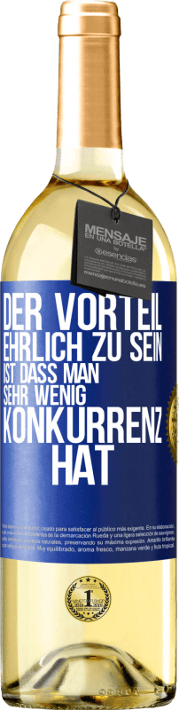 29,95 € Kostenloser Versand | Weißwein WHITE Ausgabe Der Vorteil, ehrlich zu sein, ist dass man sehr wenig Konkurrenz hat Blaue Markierung. Anpassbares Etikett Junger Wein Ernte 2023 Verdejo