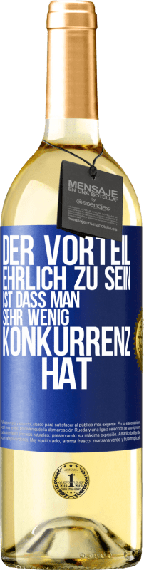 29,95 € | Weißwein WHITE Ausgabe Der Vorteil, ehrlich zu sein, ist dass man sehr wenig Konkurrenz hat Blaue Markierung. Anpassbares Etikett Junger Wein Ernte 2024 Verdejo