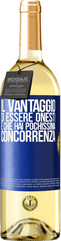 29,95 € | Vino bianco Edizione WHITE Il vantaggio di essere onesti è che hai pochissima concorrenza Etichetta Blu. Etichetta personalizzabile Vino giovane Raccogliere 2023 Verdejo