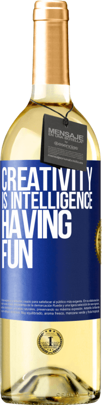 29,95 € | White Wine WHITE Edition Creativity is intelligence having fun Blue Label. Customizable label Young wine Harvest 2023 Verdejo