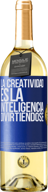 29,95 € | Vino Blanco Edición WHITE La creatividad es la inteligencia divirtiéndose Etiqueta Azul. Etiqueta personalizable Vino joven Cosecha 2023 Verdejo