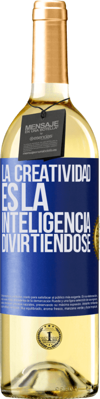 29,95 € Envío gratis | Vino Blanco Edición WHITE La creatividad es la inteligencia divirtiéndose Etiqueta Azul. Etiqueta personalizable Vino joven Cosecha 2025 Verdejo