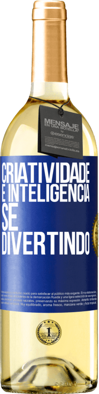 29,95 € Envio grátis | Vinho branco Edição WHITE Criatividade é inteligência se divertindo Etiqueta Azul. Etiqueta personalizável Vinho jovem Colheita 2023 Verdejo
