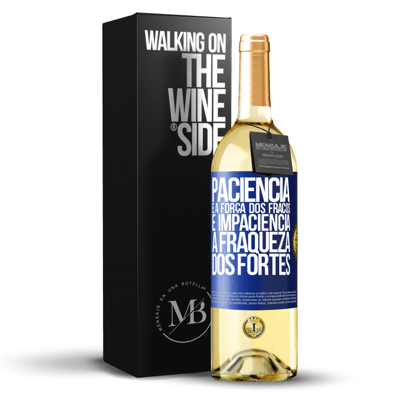 29,95 € Envio grátis | Vinho branco Edição WHITE Paciência é a força dos fracos e impaciência, a fraqueza dos fortes Etiqueta Azul. Etiqueta personalizável Vinho jovem Colheita 2024 Verdejo