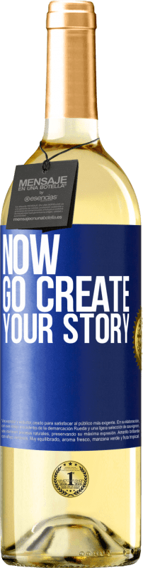 29,95 € | Белое вино Издание WHITE Now, go create your story Синяя метка. Настраиваемая этикетка Молодое вино Урожай 2024 Verdejo