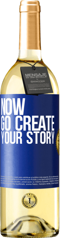 29,95 € | Vino bianco Edizione WHITE Now, go create your story Etichetta Blu. Etichetta personalizzabile Vino giovane Raccogliere 2023 Verdejo