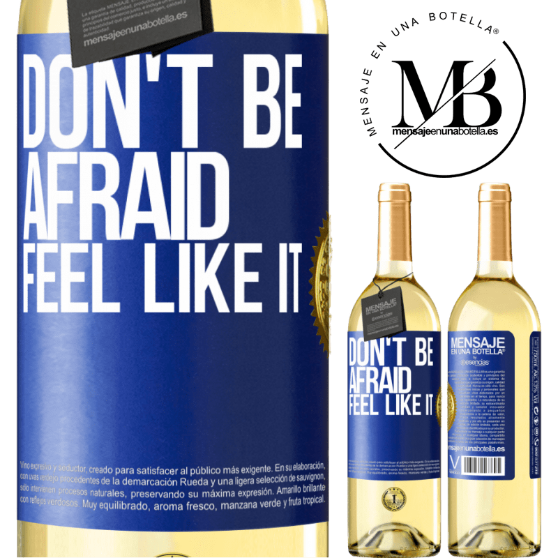 29,95 € Free Shipping | White Wine WHITE Edition Don't be afraid, feel like it Blue Label. Customizable label Young wine Harvest 2023 Verdejo