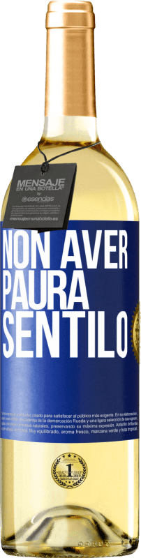 29,95 € | Vino bianco Edizione WHITE Non aver paura, sentilo Etichetta Blu. Etichetta personalizzabile Vino giovane Raccogliere 2024 Verdejo