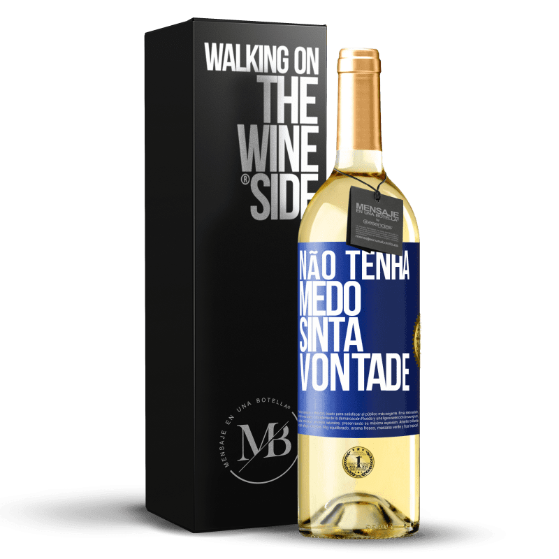 29,95 € Envio grátis | Vinho branco Edição WHITE Não tenha medo, sinta vontade Etiqueta Azul. Etiqueta personalizável Vinho jovem Colheita 2024 Verdejo