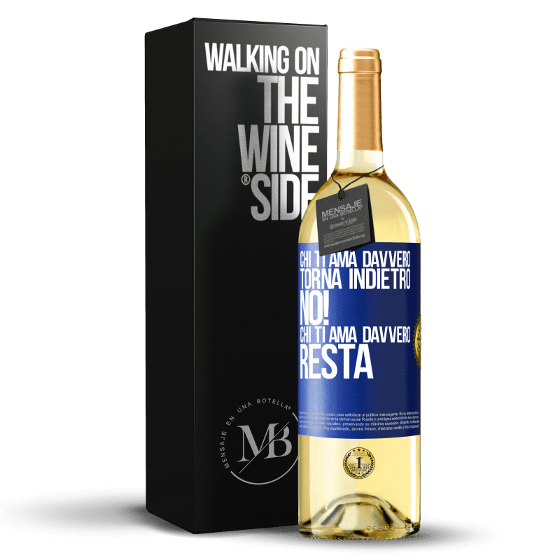 29,95 € Spedizione Gratuita | Vino bianco Edizione WHITE Chi ti ama davvero, torna indietro. No! Chi ti ama davvero, resta Etichetta Blu. Etichetta personalizzabile Vino giovane Raccogliere 2024 Verdejo