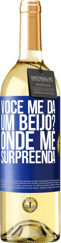 29,95 € | Vinho branco Edição WHITE você me dá um beijo? Onde Me surpreenda Etiqueta Azul. Etiqueta personalizável Vinho jovem Colheita 2025 Verdejo