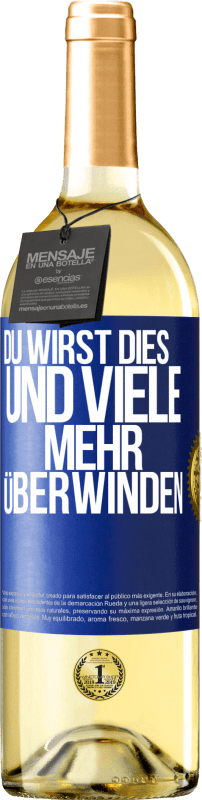 29,95 € | Weißwein WHITE Ausgabe Du wirst dies und viele mehr überwinden Blaue Markierung. Anpassbares Etikett Junger Wein Ernte 2024 Verdejo