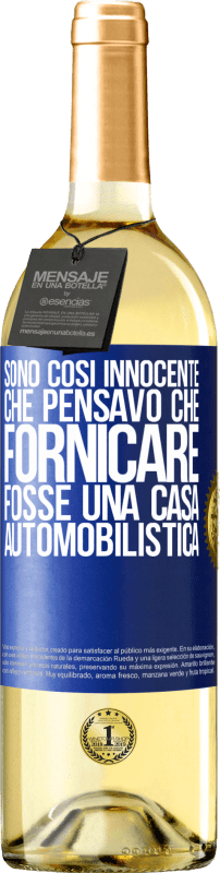 29,95 € Spedizione Gratuita | Vino bianco Edizione WHITE Sono così innocente che pensavo che fornicare fosse una casa automobilistica Etichetta Blu. Etichetta personalizzabile Vino giovane Raccogliere 2025 Verdejo