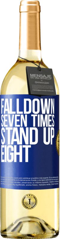 29,95 € Бесплатная доставка | Белое вино Издание WHITE Falldown seven times. Stand up eight Синяя метка. Настраиваемая этикетка Молодое вино Урожай 2023 Verdejo