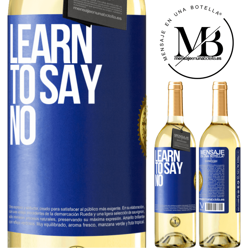 29,95 € Free Shipping | White Wine WHITE Edition Learn to say no Blue Label. Customizable label Young wine Harvest 2022 Verdejo