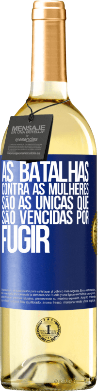 29,95 € | Vinho branco Edição WHITE As batalhas contra as mulheres são as únicas que são vencidas por fugir Etiqueta Azul. Etiqueta personalizável Vinho jovem Colheita 2024 Verdejo