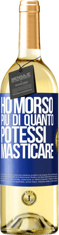 29,95 € | Vino bianco Edizione WHITE Ho morso più di quanto potessi masticare Etichetta Blu. Etichetta personalizzabile Vino giovane Raccogliere 2023 Verdejo