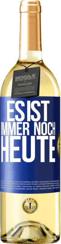 «Es ist immer noch heute» WHITE Ausgabe