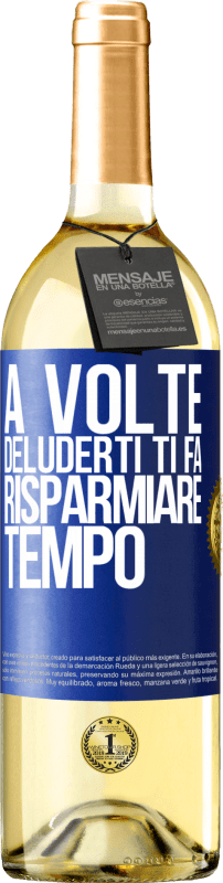 29,95 € | Vino bianco Edizione WHITE A volte, deluderti ti fa risparmiare tempo Etichetta Blu. Etichetta personalizzabile Vino giovane Raccogliere 2025 Verdejo