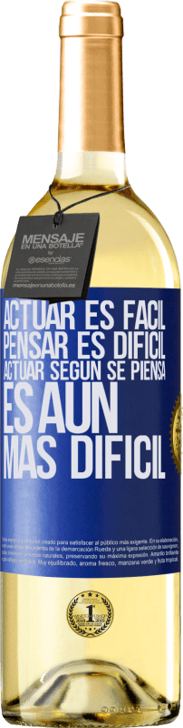 29,95 € Envío gratis | Vino Blanco Edición WHITE Actuar es fácil, pensar es difícil. Actuar según se piensa es aún más difícil Etiqueta Azul. Etiqueta personalizable Vino joven Cosecha 2025 Verdejo