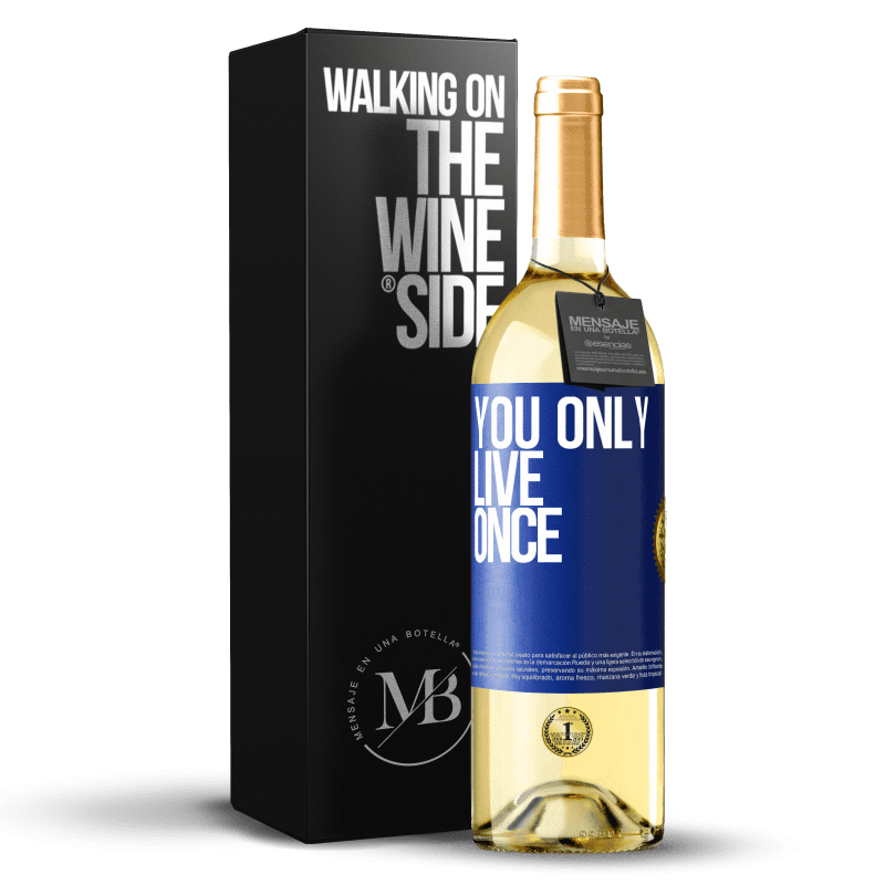 29,95 € Free Shipping | White Wine WHITE Edition You only live once Blue Label. Customizable label Young wine Harvest 2024 Verdejo