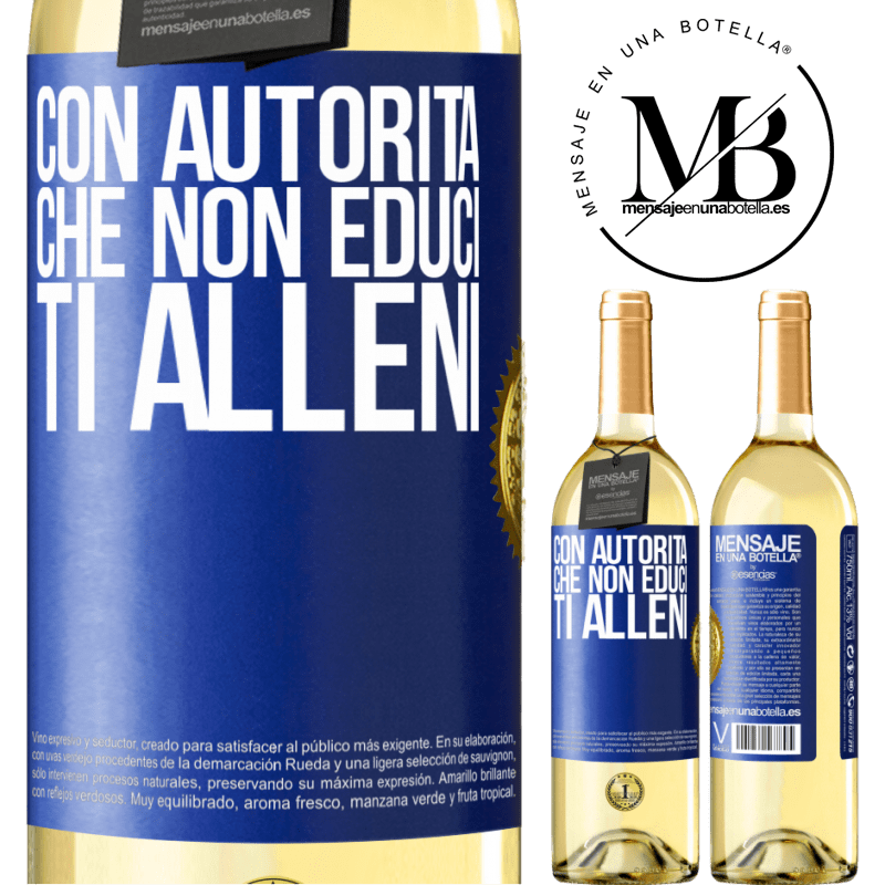 29,95 € Spedizione Gratuita | Vino bianco Edizione WHITE Con autorità che non educi, ti alleni Etichetta Blu. Etichetta personalizzabile Vino giovane Raccogliere 2023 Verdejo