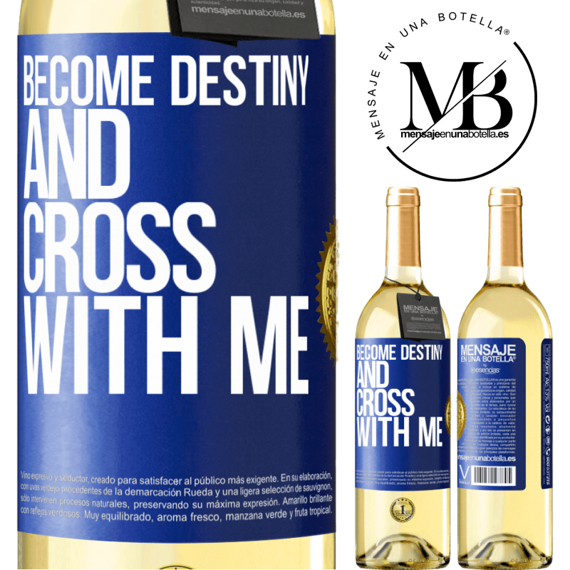 29,95 € Free Shipping | White Wine WHITE Edition Become destiny and cross with me Blue Label. Customizable label Young wine Harvest 2024 Verdejo