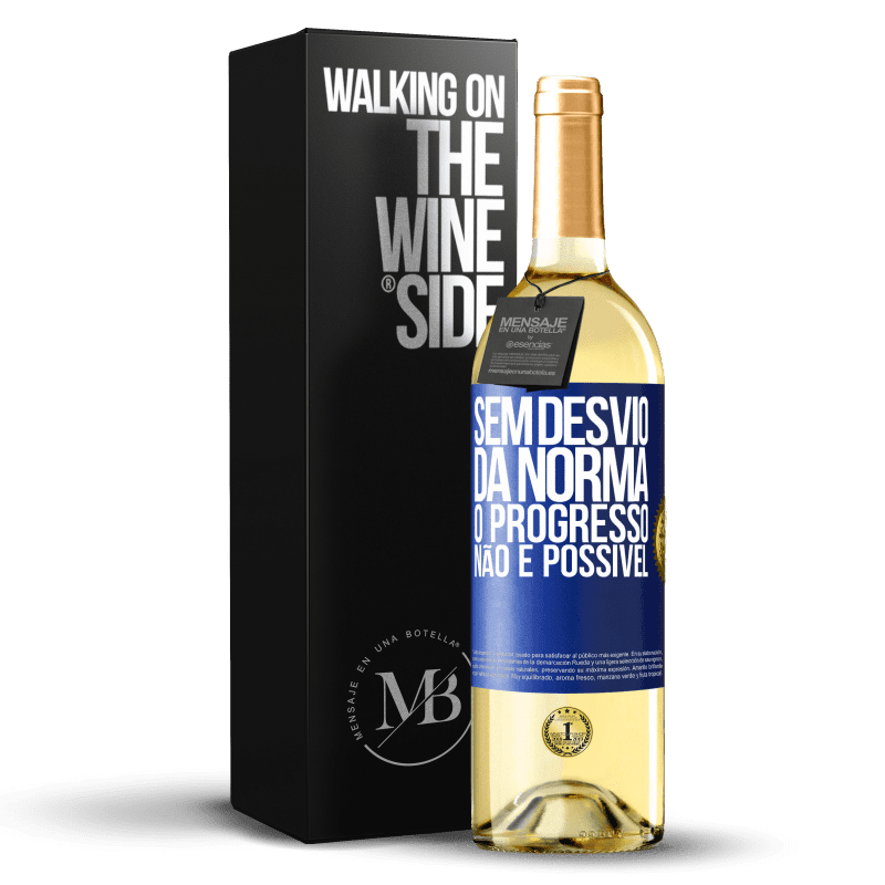 29,95 € Envio grátis | Vinho branco Edição WHITE Sem desvio da norma, o progresso não é possível Etiqueta Azul. Etiqueta personalizável Vinho jovem Colheita 2024 Verdejo