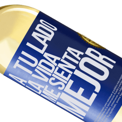 Expresiones Únicas y Personales. «A tu lado la vida me sienta mejor» Edición WHITE