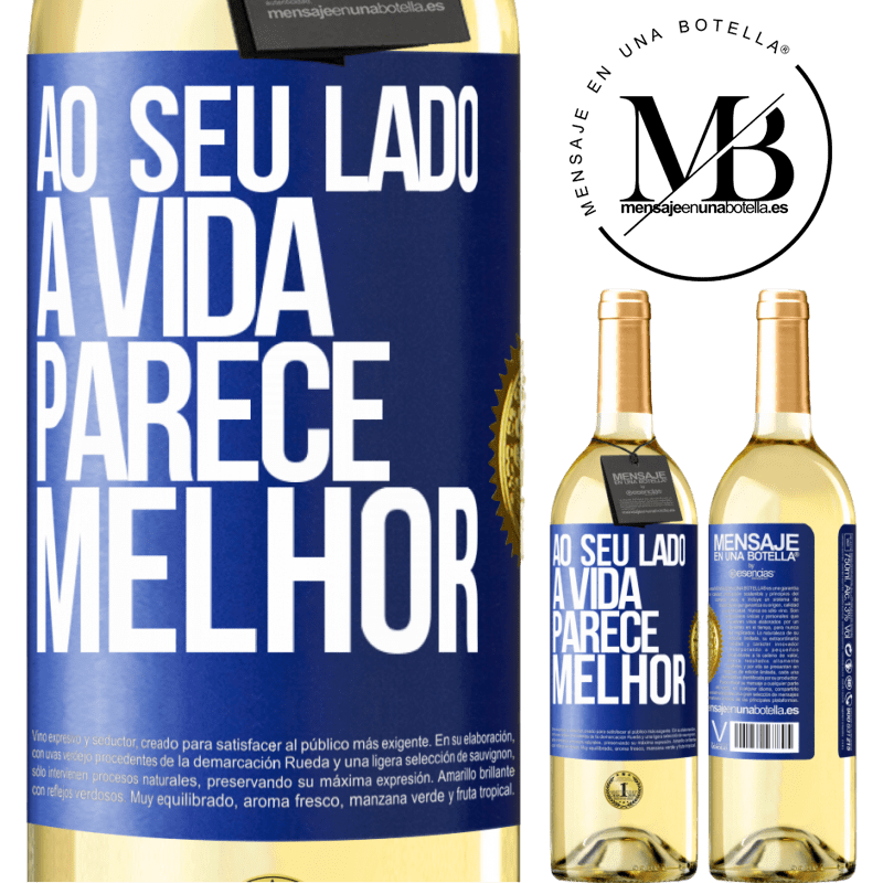 29,95 € Envio grátis | Vinho branco Edição WHITE Ao seu lado, a vida parece melhor Etiqueta Azul. Etiqueta personalizável Vinho jovem Colheita 2024 Verdejo