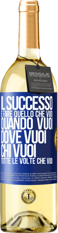 29,95 € | Vino bianco Edizione WHITE Il successo è fare quello che vuoi, quando vuoi, dove vuoi, chi vuoi, tutte le volte che vuoi Etichetta Blu. Etichetta personalizzabile Vino giovane Raccogliere 2024 Verdejo