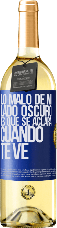 29,95 € Envío gratis | Vino Blanco Edición WHITE Lo malo de mi lado oscuro es que se aclara cuando te ve Etiqueta Azul. Etiqueta personalizable Vino joven Cosecha 2024 Verdejo