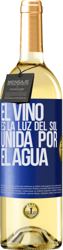 29,95 € | Vino Blanco Edición WHITE El vino es la luz del sol, unida por el agua Etiqueta Azul. Etiqueta personalizable Vino joven Cosecha 2023 Verdejo