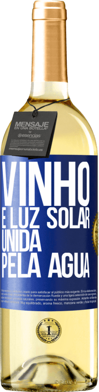 29,95 € | Vinho branco Edição WHITE Vinho é luz solar, unida pela água Etiqueta Azul. Etiqueta personalizável Vinho jovem Colheita 2023 Verdejo
