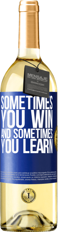 29,95 € | White Wine WHITE Edition Sometimes you win, and sometimes you learn Blue Label. Customizable label Young wine Harvest 2024 Verdejo