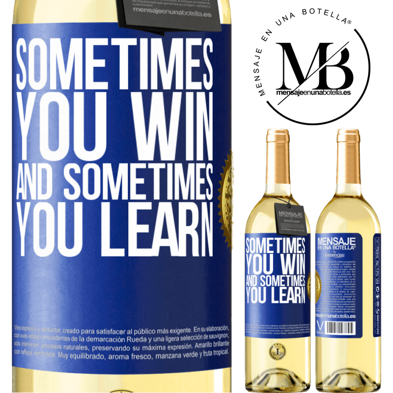 29,95 € Free Shipping | White Wine WHITE Edition Sometimes you win, and sometimes you learn Blue Label. Customizable label Young wine Harvest 2022 Verdejo