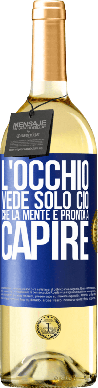 29,95 € | Vino bianco Edizione WHITE L'occhio vede solo ciò che la mente è pronta a capire Etichetta Blu. Etichetta personalizzabile Vino giovane Raccogliere 2024 Verdejo