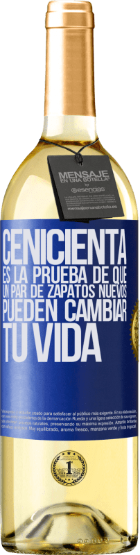 29,95 € | Vino Blanco Edición WHITE Cenicienta es la prueba de que un par de zapatos nuevos pueden cambiar tu vida Etiqueta Azul. Etiqueta personalizable Vino joven Cosecha 2024 Verdejo