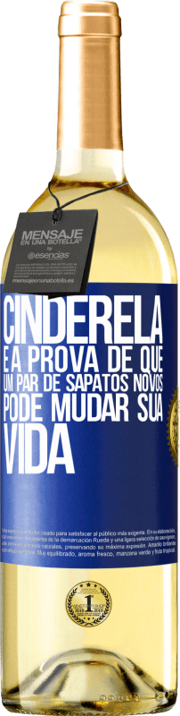 29,95 € | Vinho branco Edição WHITE Cinderela é a prova de que um par de sapatos novos pode mudar sua vida Etiqueta Azul. Etiqueta personalizável Vinho jovem Colheita 2024 Verdejo