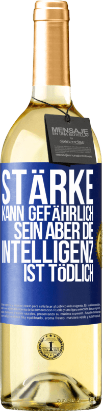 29,95 € | Weißwein WHITE Ausgabe Stärke kann gefährlich sein, aber die Intelligenz ist tödlich Blaue Markierung. Anpassbares Etikett Junger Wein Ernte 2024 Verdejo