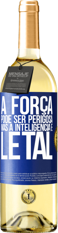 29,95 € Envio grátis | Vinho branco Edição WHITE A força pode ser perigosa, mas a inteligência é letal Etiqueta Azul. Etiqueta personalizável Vinho jovem Colheita 2024 Verdejo