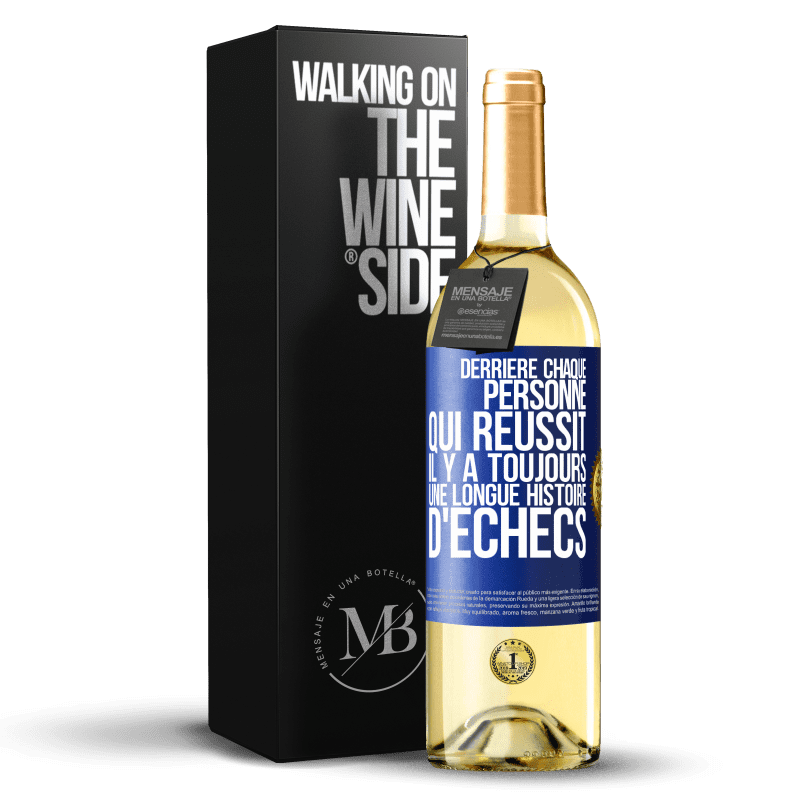 29,95 € Envoi gratuit | Vin blanc Édition WHITE Derrière chaque personne qui réussit, il y a toujours une longue histoire d'échecs Étiquette Bleue. Étiquette personnalisable Vin jeune Récolte 2024 Verdejo