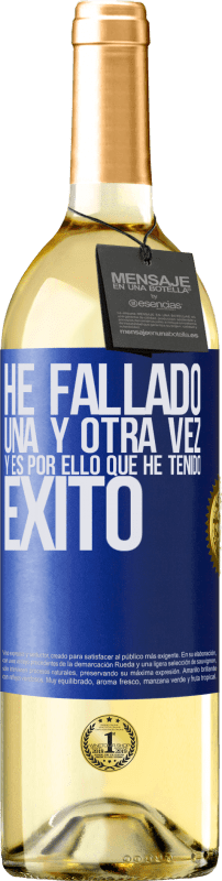 29,95 € | Vino Blanco Edición WHITE He fallado una y otra vez, y es por ello que he tenido éxito Etiqueta Azul. Etiqueta personalizable Vino joven Cosecha 2024 Verdejo