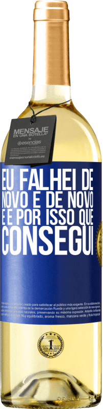 «Eu falhei de novo e de novo, e é por isso que consegui» Edição WHITE